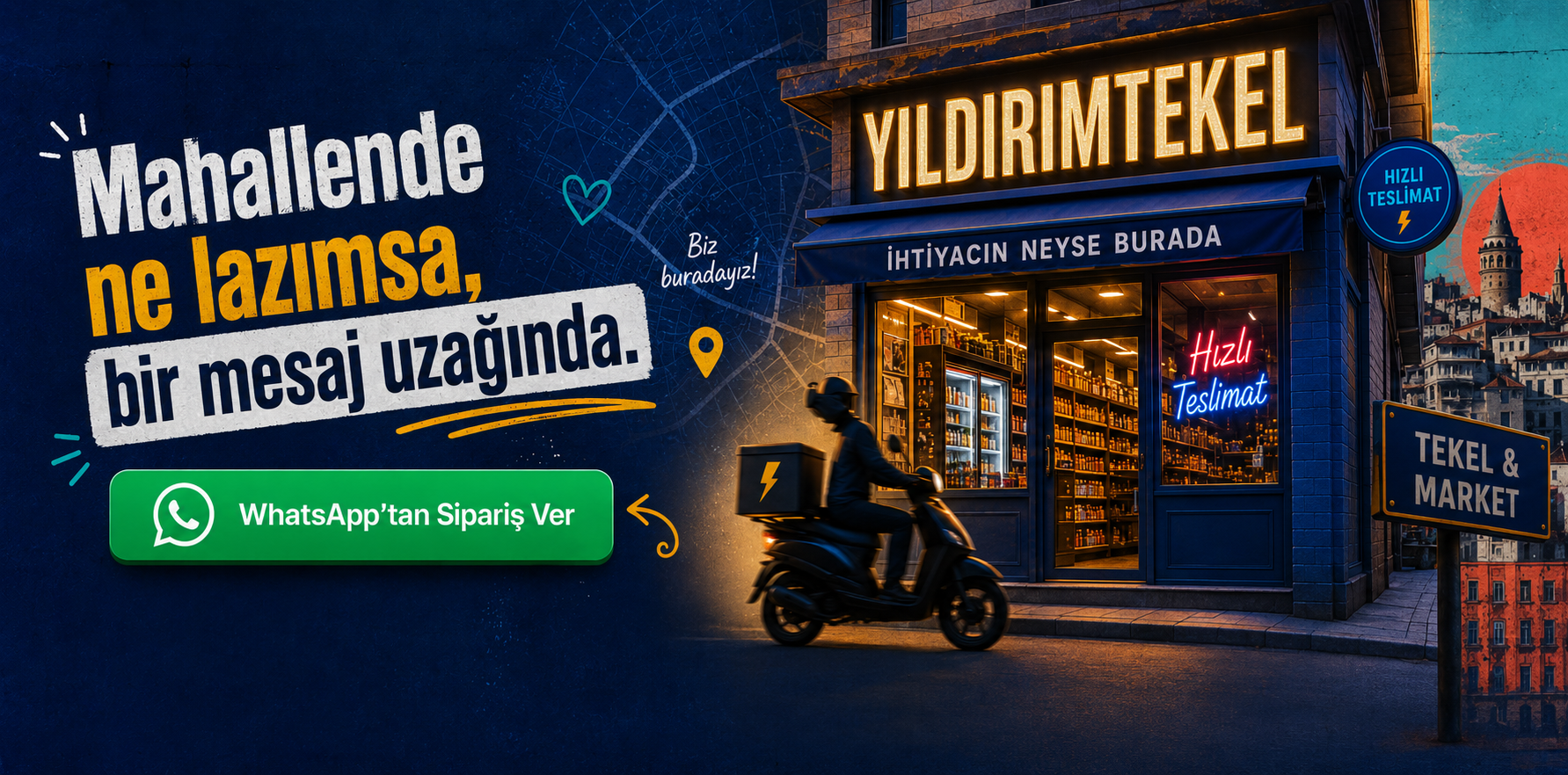 Yıldırım Tekel — mahallende ne lazımsa bir mesaj uzağında